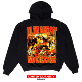 LIL TAY AIN'T GOT NO LICENSE Hoodie