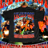 LIL TAY GOT SHOOTERS EVERYWHERE T-shirt