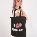 I LOVE MONEY TOTE